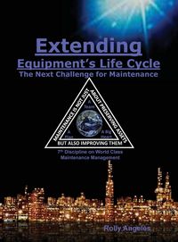 Produktbild: Extending Equipment's Life Cycle - The Next Challenge for Maintenance