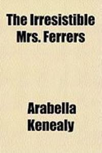 Produktbild: The Irresistible Mrs. Ferrers