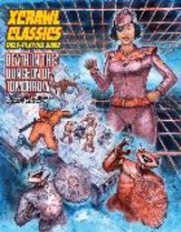 Produktbild: Lasalle, B: Xcrawl Classics #4: Death in the Dungeon of Tomo