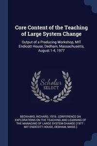 Produktbild: Core Content of the Teaching of Large System Change