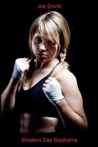 Produktbild: Modern Day Gladiatrix