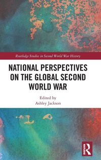Produktbild: National Perspectives on the Global Second World War