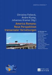 Produktbild: America Romana: Neue Perspektiven transarealer Vernetzungen