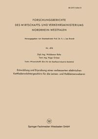 Produktbild: Entwicklung und Erprobung eines verbesserten elektrischen Kettfadenw&auml;chtergeschirrs f&uuml;r die Leinen- und Halbleinenweberei