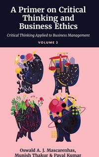 Produktbild: A Primer on Critical Thinking and Business Ethics
