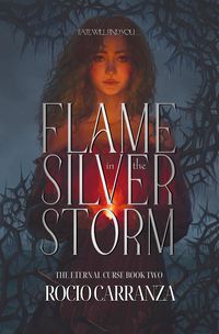 Produktbild: Flame in the Silver Storm (The Eternal Curse, #2)