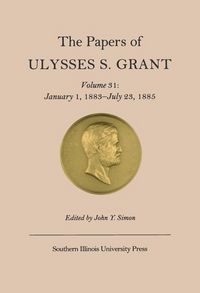 Produktbild: Grant, U: The Papers of Ulysses S. Grant v. 31; January 1,