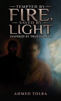 Produktbild: Tempted By Fire, Saved By Light