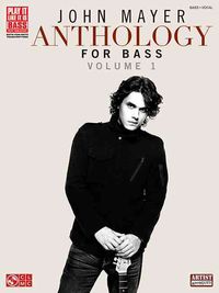 Produktbild: John Mayer Anthology for Bass, Volume 1