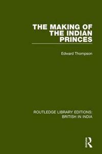 Produktbild: Making of the Indian Princes