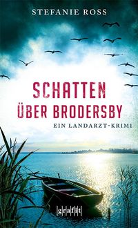 Bild vom Artikel Schatten über Brodersby vom Autor Stefanie Ross