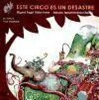 Bild vom Artikel Este circo es un desastre vom Autor Miguel Ángel Villar Pinto
