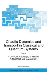 Produktbild: Chaotic Dynamics and Transport in Classical and Quantum Systems