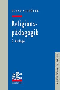 Bild vom Artikel Religionspädagogik vom Autor Bernd Schröder