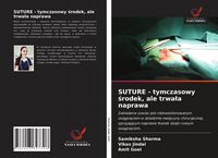 Produktbild: SUTURE - tymczasowy &iquest;rodek, ale trwa&iquest;a naprawa