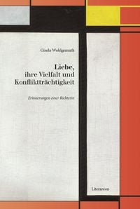 Produktbild: Liebe, ihre Vielfalt und Konflikttr&auml;chtigkeit