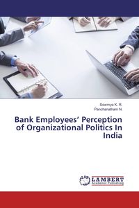 Produktbild: Bank Employees' Perception of Organizational Politics In India