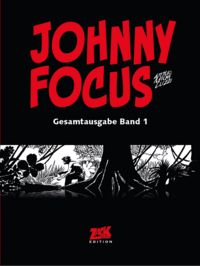 Produktbild: Johnny Focus Gesamtausgabe Band 1