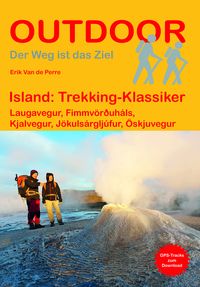 Produktbild: Island: Trekking-Klassiker - Laugavegur, Fimmv&ouml;r&eth;uh&aacute;ls, Kjalvegur, J&ouml;kuls&aacute;rglj&uacute;fur, &Ouml;skjuvegur
