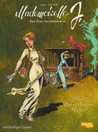 Produktbild: Mademoiselle J - Eine Frau. Ein Jahrhundert. 3: Mademoiselle J - Eine Frau 3