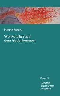 Produktbild: Wortkorallen aus dem Gedankenmeer