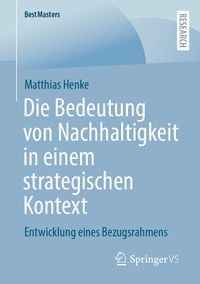 Produktbild: Die Bedeutung von Nachhaltigkeit in einem strategischen Kontext