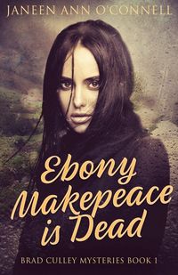 Produktbild: Ebony Makepeace is Dead