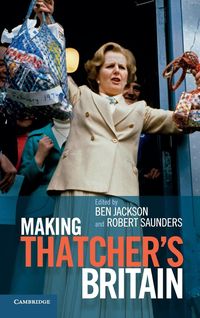 Produktbild: Making Thatchers Britain