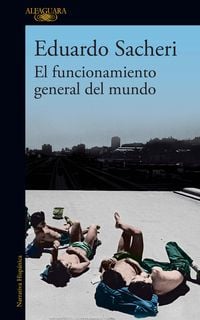 Produktbild: El Funcionamiento General del Mundo / The General Understanding of the World