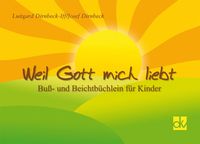 Produktbild: Weil Gott mich liebt