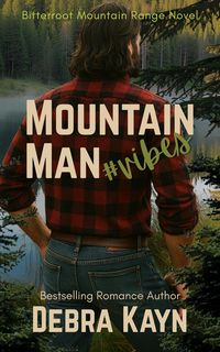 Produktbild: Mountain Man #vibes (Bitterroot Mountain Range Novel, #1)