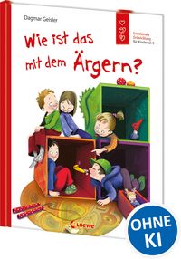 Produktbild: Wie ist das mit dem &Auml;rgern? (Starke Kinder, gl&uuml;ckliche Eltern)