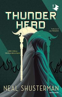 Produktbild: Thunderhead. Trilogia della Falce. Vol. 2