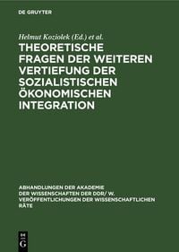 Produktbild: Theoretische Fragen der weiteren Vertiefung der sozialistischen &ouml;konomischen Integration