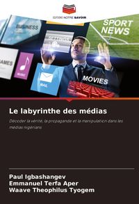 Produktbild: Le labyrinthe des m&eacute;dias