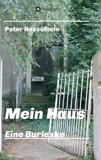 Produktbild: Mein Haus - eine Burleske