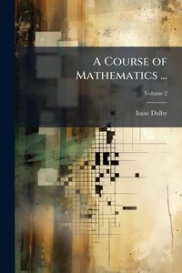 Produktbild: A Course of Mathematics ...