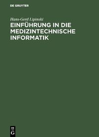 Produktbild: Einf&uuml;hrung in die medizintechnische Informatik