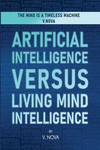 Produktbild: Artificial Intelligence Versus Living Mind Intelligence