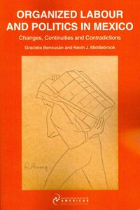 Produktbild: Organized Labour and Politics in Mexico