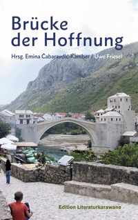 Bild vom Artikel Brücke der Hoffnung vom Autor Uwe Friesel