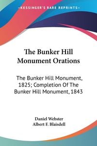 Produktbild: The Bunker Hill Monument Orations