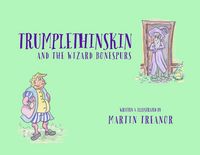 Produktbild: Trumplethinskin and the Wizard Bonespurs