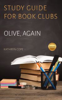 Bild vom Artikel Study Guide for Book Clubs: Olive, Again (Study Guides for Book Clubs, #42) vom Autor Kathryn Cope