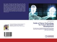 Produktbild: Fields of Nano-Technology for Future Mankind Development
