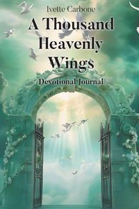 Produktbild: A Thousand Heavenly Wings