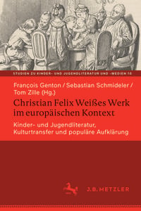 Produktbild: Christian Felix Wei&szlig;es Werk im europ&auml;ischen Kontext