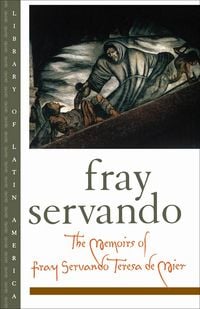 Produktbild: The Memoirs of Fray Servando Teresa de Mier