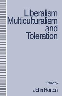 Produktbild: Liberalism, Multiculturalism and Toleration
