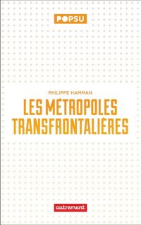 Produktbild: Les m&eacute;tropoles transfrontali&egrave;res